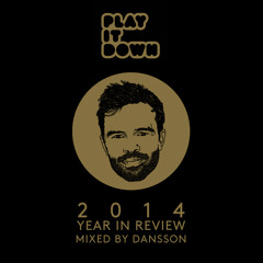 2014 Year In Review - Mixed by Dansson