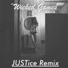 The Weeknd - Wicked Games (JUSTice Remix)