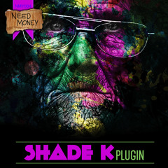 Shade K - Plugin