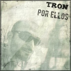 Tron- Por Ellos (Versión con melódica, prod. Tron)