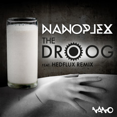 Nanoplex - The Droog [Nano Records] -- SAMPLER