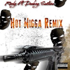 Randy - Hot Nigga Feat. Deeboy Santana (Remix)