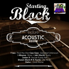 Starting Block Riddim Acoustic [CollegeBoiz Production / VPAL Music]