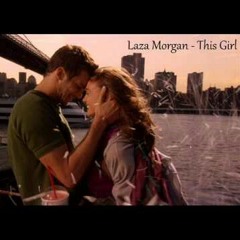 Laza morgan this girl