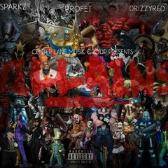 Villains x Prod By Sarom {Sparkz x Profet x DrizzyRed
