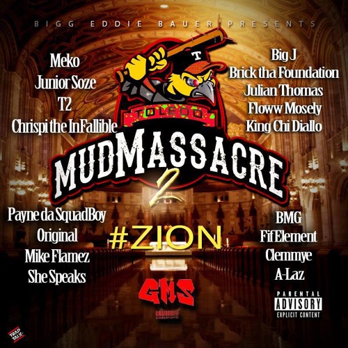MUD MASSACRE 2 #ZION