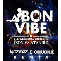 Jeon Ft. Niro - Bon Vibe (NutzBeatz & Chuckie Remix)- Instrumental Mix