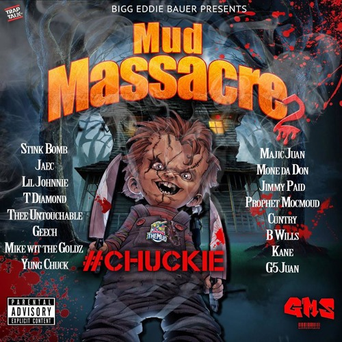 MUD MASSACRE 2 #CHUCKIE