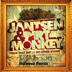 Jansten/Dirt Monkey - No Other Sound (Nolweez Remix)