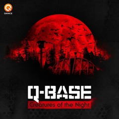 Art Of Fighters, Synthax & Xcite - Creatures Of The Night (Qbase 2014 Anthem)