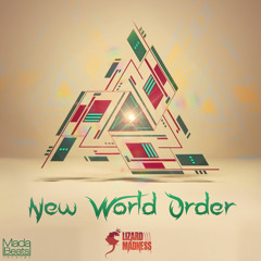 Lizard Madness - New World Order EP