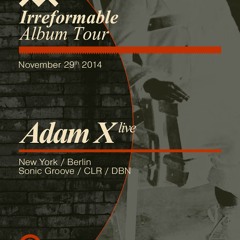 Deciprocal - Live @ Adam X's Irreformable Album Tour (11- 29 - 14)