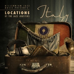The Jazz Jousters - Locations: Italy - SmokedBeat - 01 Dolce