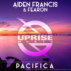Aiden Francis & Fearon - Pacifica (Original Mix)