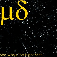 Mitchell Dillard - She Works The Night Shift