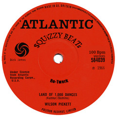 Wilson Pickett - Land Of 1,000 Dances ($quizzy BooTLeg)