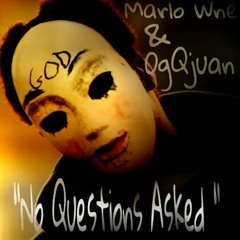 Marlo Wne & 0gQjuan -No Questions
