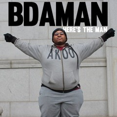 BDaMan - Big City, Bright Lights (feat. MonoPoleJoe)