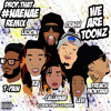 We Are Toonz (feat. T-Pain, French Montana & Lil Jon) – Drop That #NaeNae (Dj Iron Sparks Extended)