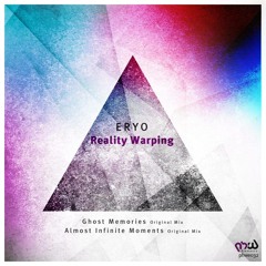 ERYO - Ghost Memories (Original Mix)