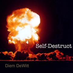 Self-Destruct