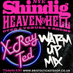 X-Ray Ted - Shindig NYE 2014