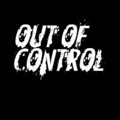 OUT OF CONTROL (UK) TOXIC SICKNESS RESIDENCY SHOW / 23RD DECEMBER / 2014