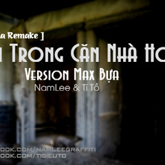 [Official] Đêm Trong Căn Nhà Hoang Chế - NamLee & Tí Tồ