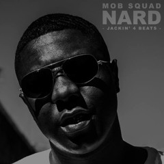 MobSquad Nard - "Jackin' 4 Beats" (Freestyle)