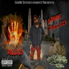 GimMe DoLLaZ$"0-1000"freestyle