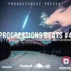 Progressions Beats #4 [Progressive House / Trance] MIXED BY GASTON VIGOO