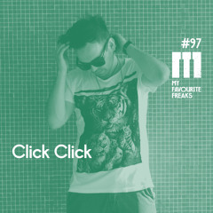 My Favourite Freaks Podcast #97 Click Click