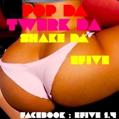 POP DA TWERK DA SHAKE DA (RNB / POP / HIP HOP )