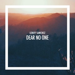 Dear No One (Cover By Leroy Sanchez)