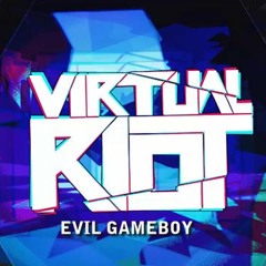 Virtual Riot - Evil Gameboy (Original Mix)