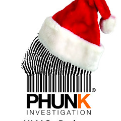 Phunk Investigation - Xmas - Podcast - 23 - 12 - 2014
