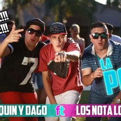 la POPU tona - Juan Quin Y Dago FT. Los Nota Lokos -- DJ MARTIN