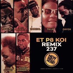 Et P8 Koi 237 Remix (Produced By Le Monstre)