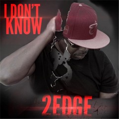 I Don't Know (single version)