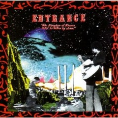 Entrance - I'm So Glad