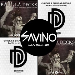 Bang La Decks Vs Chuckie & Diamond Pistol - Utopia Bang!(SAVINO MashUp)EXTENDED IN DESCR.