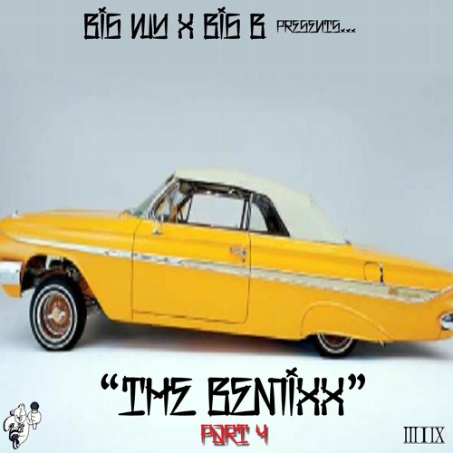 Big WY - "The Bemixx" Pt. 4