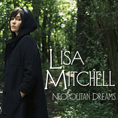 Lisa Mitchel - Neopolitan Dreams