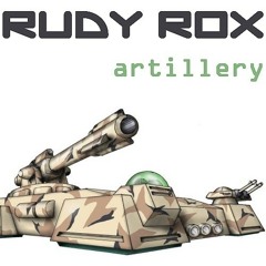 Rudy Rox - Artillery