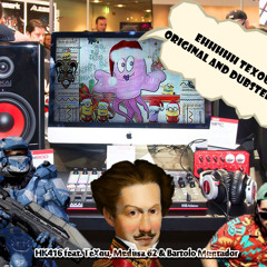 HK416 Feat. TeXou, Bartolo Montador & Medusa 62 - EEEEH TeXou! (Original Mix)