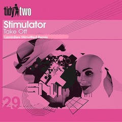 Stimulator - Take Off (Lamin8er's Stimul8ed Remix)***OUT NOW*** (CLIP)