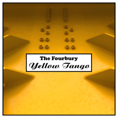Yellow Tango - The Fourbury