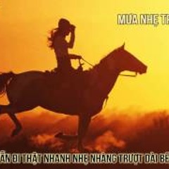 Nhân Gian Hữu Tình - Fantom A.k.a Mưaz