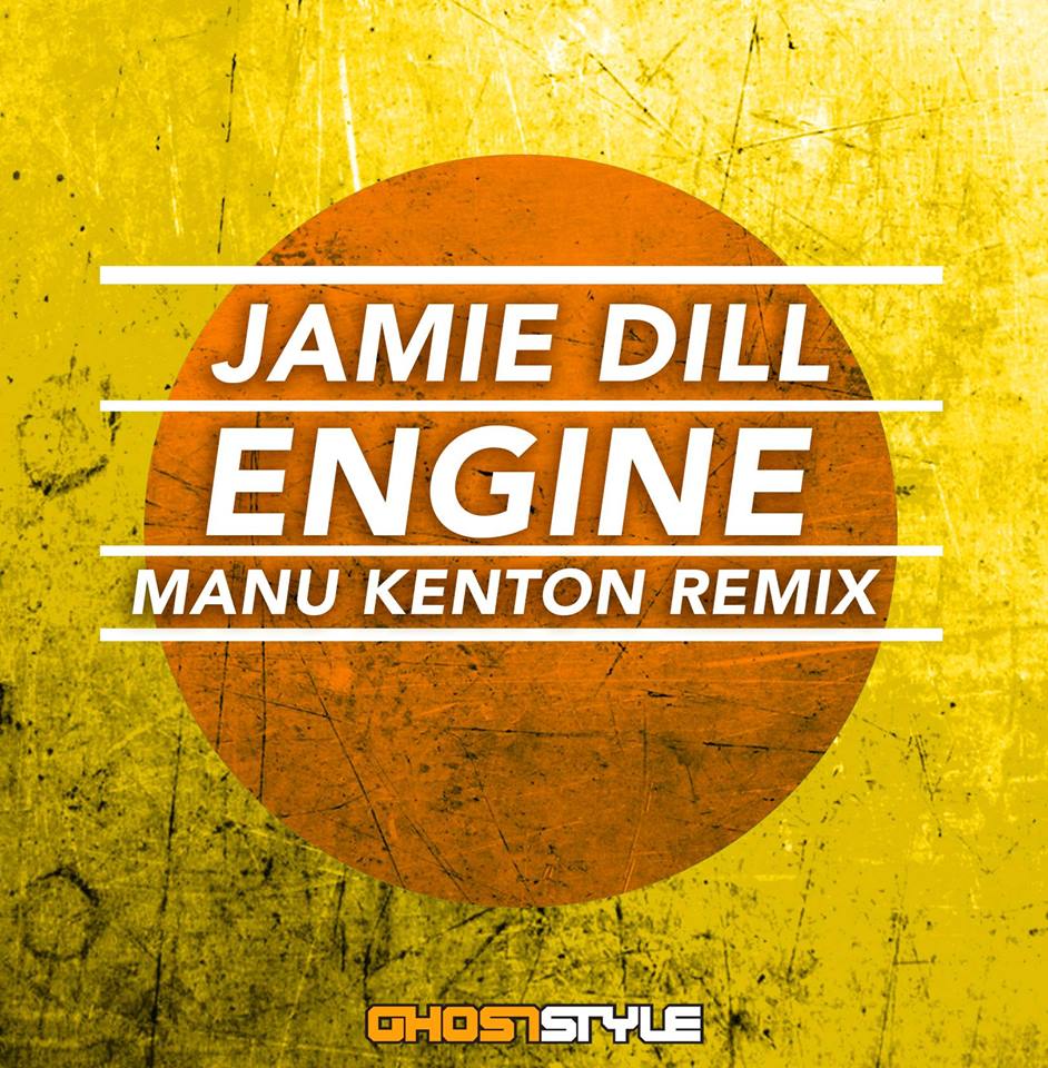 Jamie  Dill – Engine (Manu Kenton Remix)
