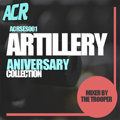 ACRSES001 The Trooper Artillery Ten Aniversary Collection Continuous Dj Mix